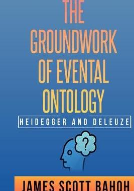 [预订]Heidegger and Deleuze: The Groundwork of Evental Ontology 9781805240198