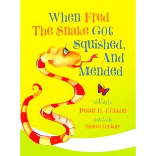 Squished Fred 預(yù)訂 Got the Snake And When Mended 9781948543446