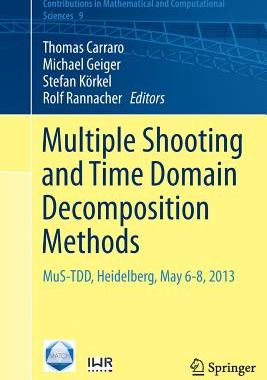 【预订】Multiple Shooting and Time Domain Decomposition Methods
