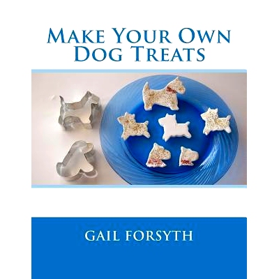 预订 Make Your Own Dog Treats: 9781477518755