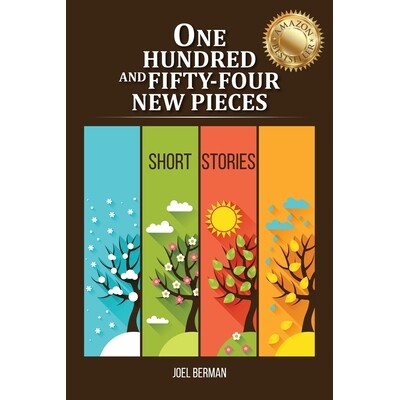 预订 One Hundred and Fifty-Four New Pieces: Short Stories 9798318802935