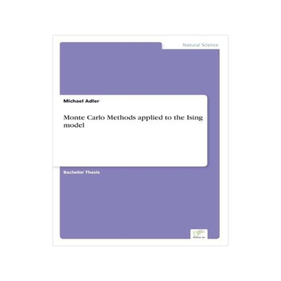 [预订]Monte Carlo Methods Applied to the Ising Model 9783956366581