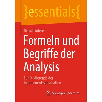 预订 Formeln und Begriffe der Analysis Für Studierende der Ingenieurwissenschaften 9783658336899
