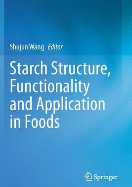 [预订]Starch Structure, Functionality and Application in Foods 9789811506246