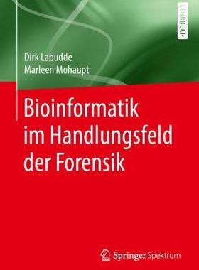 预订 Bioinformatik im Handlungsfeld der Forensik