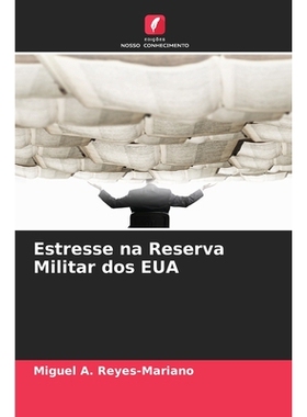 预订 Estresse na Reserva Militar dos EUA: 9786209332210