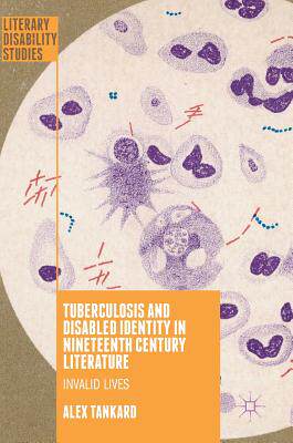 【预订】Tuberculosis and Disabled Identity in Nineteenth Century Literature