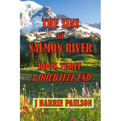 预订 The Sins of Salmon River: Book Three -- A Doubtful End 9798244021097