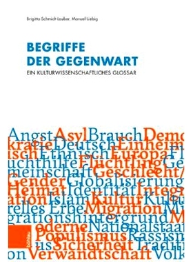 预订 Begriffe der Gegenwart: Ein kulturwissenschaftliches Glossar 当代术语：文化研究术语表: 9783205212720