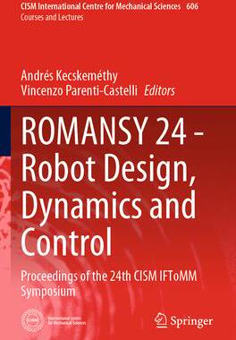 [预订]ROMANSY 24 - Robot Design, Dynamics and Control 9783031064111