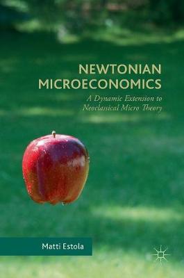 【预订】Newtonian Microeconomics