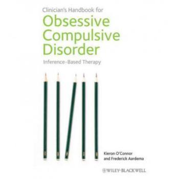 【预订】The Clinician’s Handbook for Obsessive Compulsive Disorder - Inference-Based Therapy