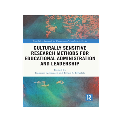[预订]Culturally Sensitive Research Methods for Educational Administration and Leadership