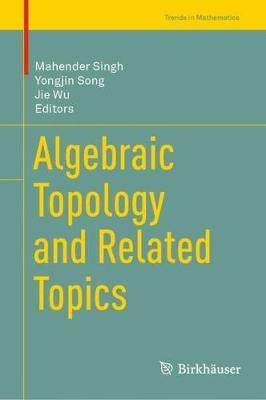 【预订】Algebraic Topology and Related Topics