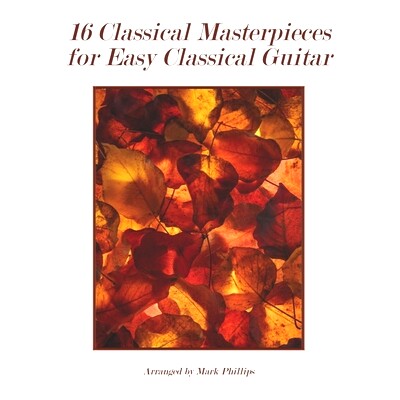预订 16 Classical Masterpieces for Easy Classical Guitar: 9798594048812