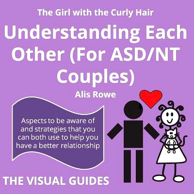 预订 Asperger’s Syndrome: Understanding Each Other (for Asd/NT Couples): By the Girl with the Curly Hair: 9781999982225