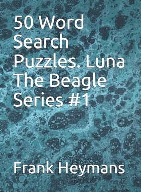 预订 50 word search puzzles. Luna The Beagle Series #1: 9798706031701