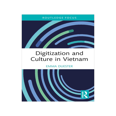 [预订]Digitization and Culture in Vietnam 9781032403762