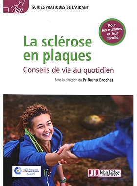预订 La sclérose en plaques : conseils de vie au quotidien 多发性硬化症：日常生活建议: 9782742015863