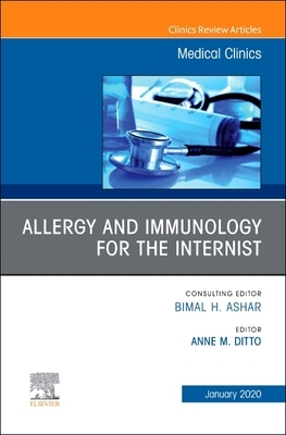 【预订】Allergy and Immunology for the Internist, an Issue of Medical Clinics of North America