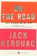 Scroll Classics 豪华毛边版 企鹅经典 Road Edition 在路上 The Penguin 英文原版 Original Deluxe Jack Kerouac the