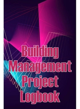 预订 Building Management Project Logbook: Construction Site Management Daily Tracker to Record Workforce, Tasks, Schedul