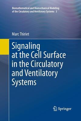 【预订】Signaling at the Cell Surface in the Circulatory and Ventilatory Systems