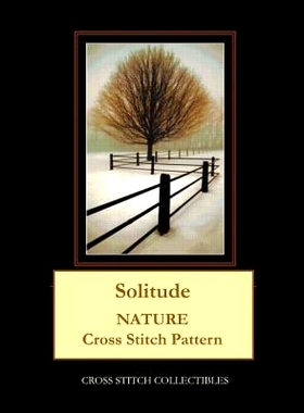 预订 Solitude: Nature Cross Stitch Pattern: 9781090855411