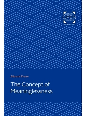 预订 The Concept of Meaninglessness 无意义的概念: 9781421430706
