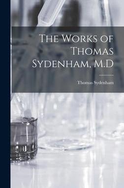[预订]The Works of Thomas Sydenham, M.D 9781017114577