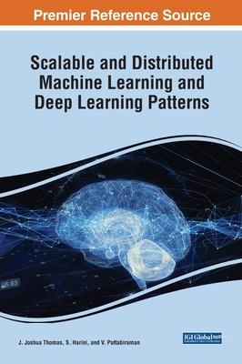 [预订]Scalable and Distributed Machine Learning and Deep Learning Patterns 9781668498040