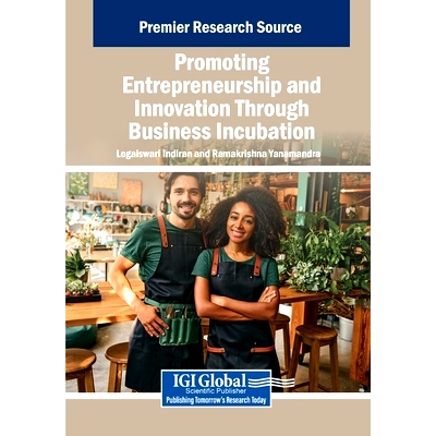 预订 Promoting Entrepreneurship and Innovation Through Business Incubation: 9798369351918