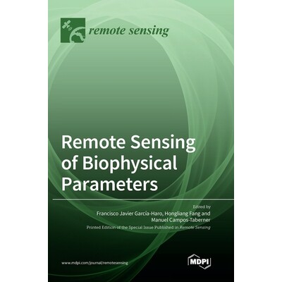 预订 Remote Sensing of Biophysical Parameters: 9783036549019