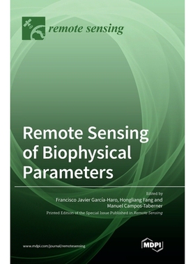 预订 Remote Sensing of Biophysical Parameters: 9783036549019