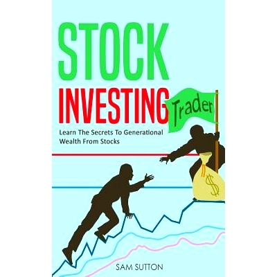 预订 Stock Investing: Learn The Secrets To Generational Wealth From Stocks: 9781986676281