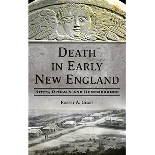 Rites 9781540257406 Remembrance and Rituals England New Early Death 预订