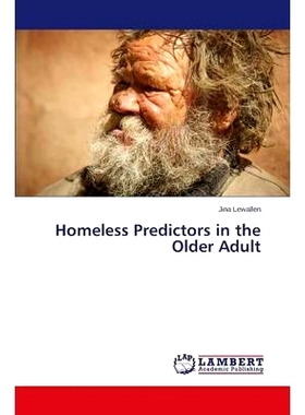 预订 Homeless Predictors in the Older Adult: 9783659533754