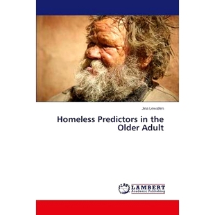 预订 Homeless Predictors in the Older Adult: 9783659533754