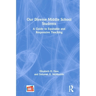 预订 Diversity and Young Adolescents: Strategies for Providing an Equitable Education for All Learners 多样性与青少年：