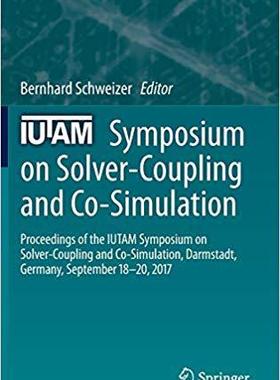【预售】IUTAM Symposium on Solver-Coupling and Co-Simulation