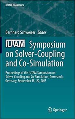 【预售】IUTAM Symposium on Solver-Coupling and Co-Simulation