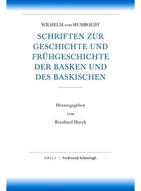 预订 Schriften zur Geschichte und Frühgeschichte der Basken und des Baskischen: Herausgegeben von Bernhard Hurch 关于巴