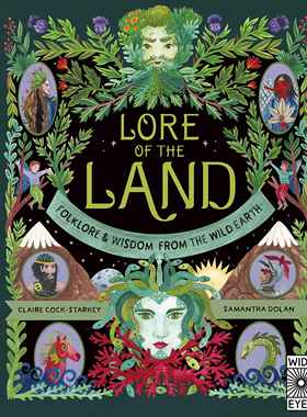 大地传说 Samantha Dolan 野外传说与智慧 插画故事集 英文原版 Lore of the Land: Folklore & Wisdom from the Wild Earth