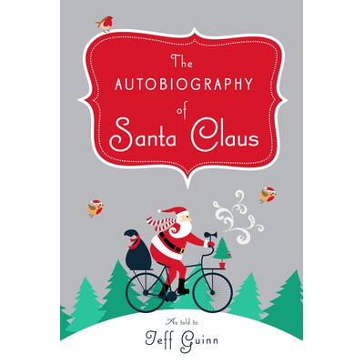 预订 The Autobiography of Santa Claus: A Revised Edition of the Christmas Classic: 9780525538684