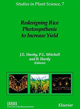 【预订】Redesigning Rice Photosynthesis to Increase Yield