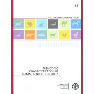 预订 PHENOTYPIC CHARACTERIZATION OF ANIMAL GENETIC RESOURCES 动物遗传资源的表型特征: 9789251071991
