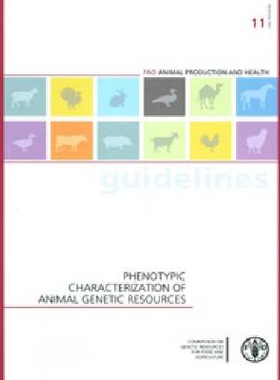 预订 PHENOTYPIC CHARACTERIZATION OF ANIMAL GENETIC RESOURCES 动物遗传资源的表型特征: 9789251071991