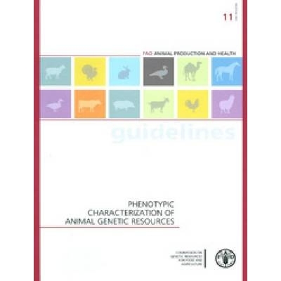 预订 PHENOTYPIC CHARACTERIZATION OF ANIMAL GENETIC RESOURCES 动物遗传资源的表型特征: 9789251071991