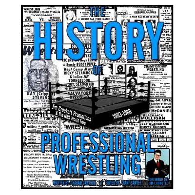 预订 The History of Professional Wrestling: Jim Crockett Promotions & the NWA World Title 1983-1988: 9781494803476