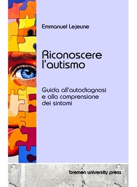 预订 Riconoscere l’autismo: Guida all’autodiagnosi e alla comprensione dei sintomi: 9783689046521